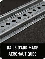 Rails d'arrimage aéronautiques